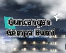 Guncangan Gempa Bumi(地震驚魂)